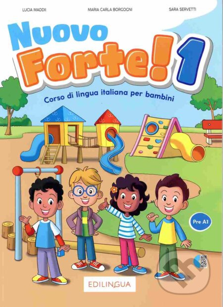 Nuovo forte! 1 (LIVELLO PRE A1 - PER BAMBINI DAI 6 AGLI 11 ANNI) - kniha z kategorie Jazykové učebnice a slovníky