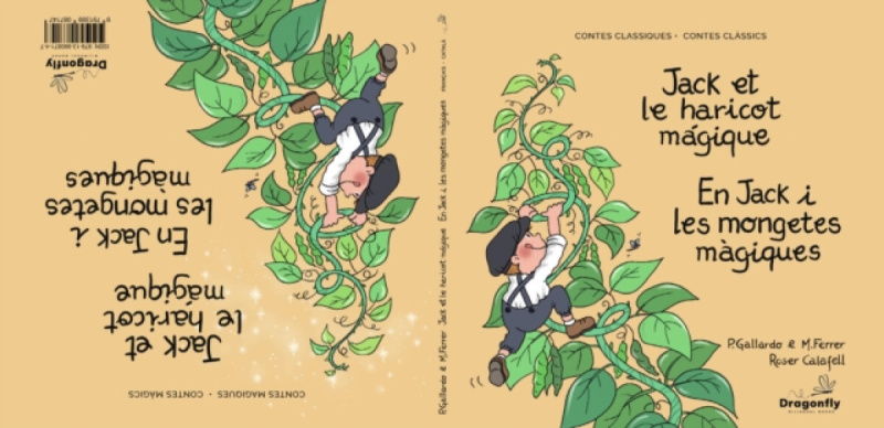 Dragonfly Bilingual Books Jack et le haricot magique / En Jack i les mongetes magiques - Gallardo Sanchez, Pedro