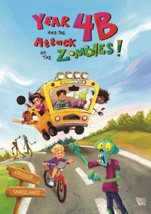 Ybernia Year 4B and the Attack of the Zombies - Sandilands, Freddie