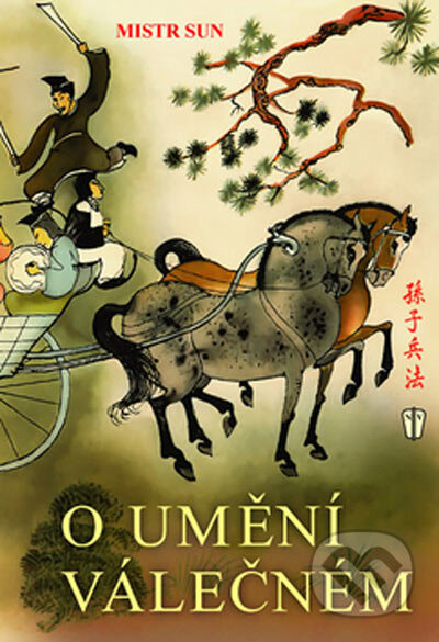 O umění válečném - Mistr Sun - kniha z kategorie Přírodní vědy a technika