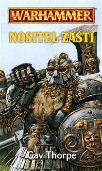 Nositel zášti - Gav Thorpe