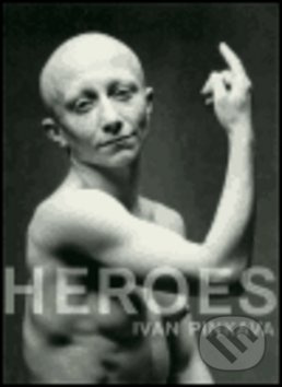 Heroes - Ivan Pinkava
