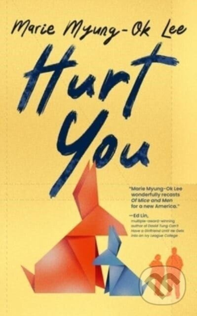 Hurt You - Marie Myung-Ok Lee