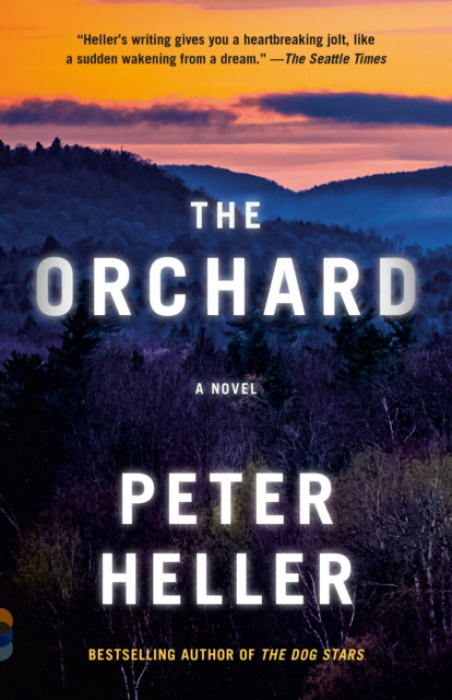 The Orchard - Peter Heller - kniha z kategorie Společenská beletrie