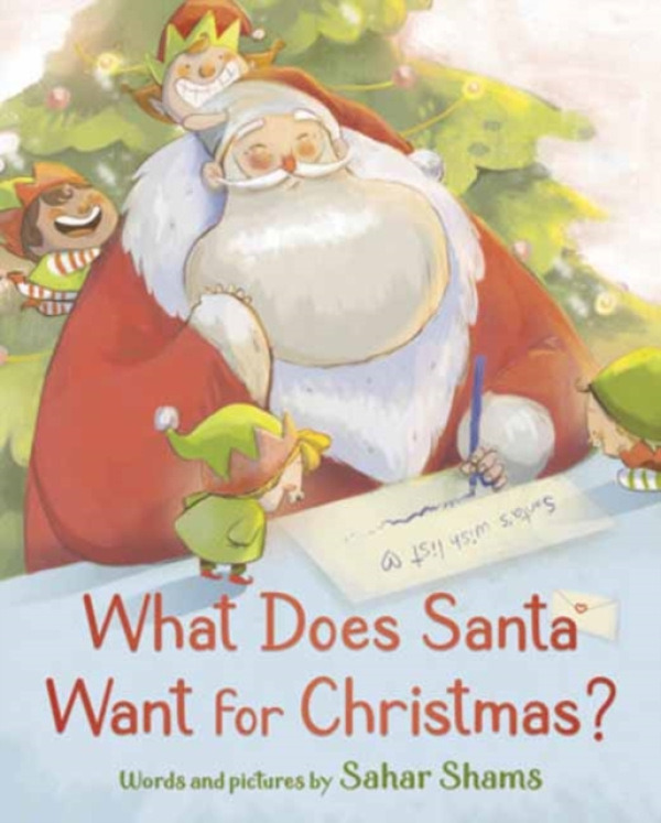 Random House USA Inc What Does Santa Want for Christmas? - Shams, Sahar