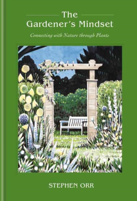 Random House USA Inc Gardener's Mindset: A Gardening Book - Orr, Stephen
