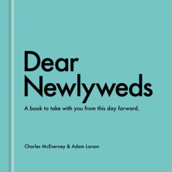 Random House USA Inc Dear Newlyweds - McEnerney, Charles a Larson, Adam