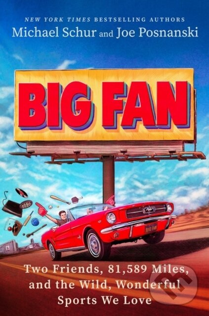 Big Fan (Two Friends, 82,490 Miles, and the Wild, Wonderful Sports We Love) - kniha z kategorie Šport
