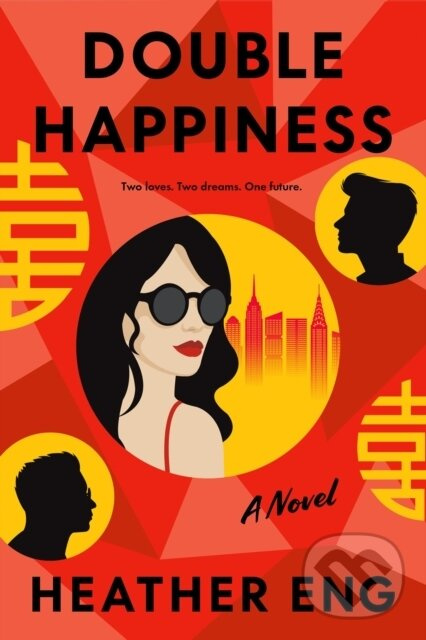 Double Happiness (A Novel) - Heather Eng - kniha z kategorie Romantika