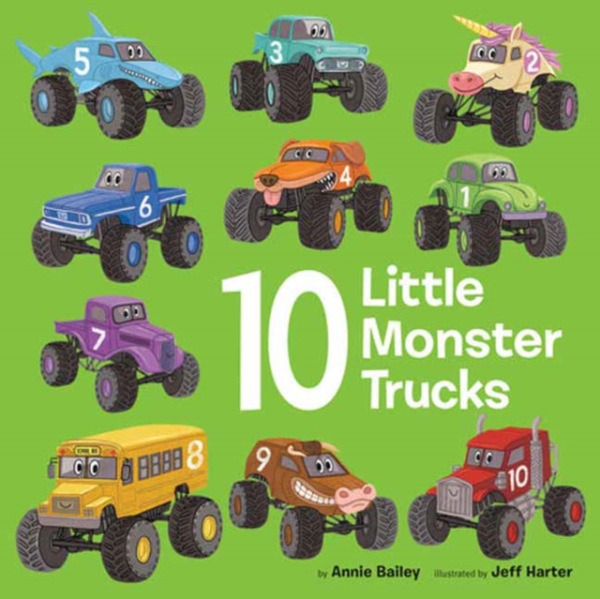 Random House USA Inc 10 Little Monster Trucks - Bailey, Annie a Harter, Jeff