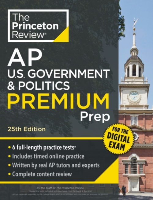 Random House USA Inc Princeton Review AP U.S. Government & Politics Premium Prep, 25th Edition - Review, The Princeton