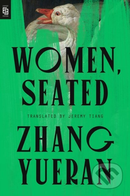 Women, Seated - Jeremy Tiang, Zhang Yueran - kniha z kategorie Společenská beletrie