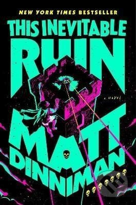 This Inevitable Ruin - Matt Dinniman - kniha z kategorie Sci-fi
