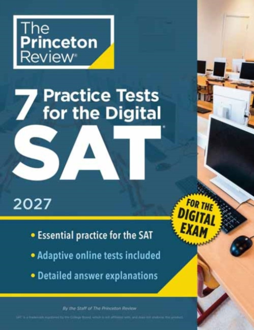 Random House USA Inc 7 Practice Tests for the SAT, 2027 - Princeton Review