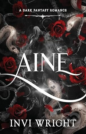Aine (A dark fantasy romance) - Invi Wright - kniha z kategorie Fantasy