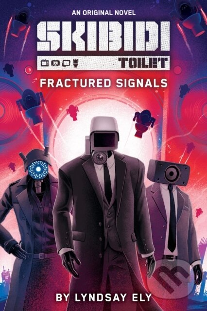 Skibidi Original YA Novel #1 - Lyndsay Ely - kniha z kategorie Sci-fi, fantasy a komiksy