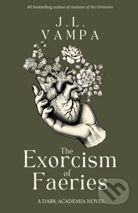 The Exorcism of Faeries (A Dark Academia Romance) - J L Vampa - kniha z kategorie Fantasy