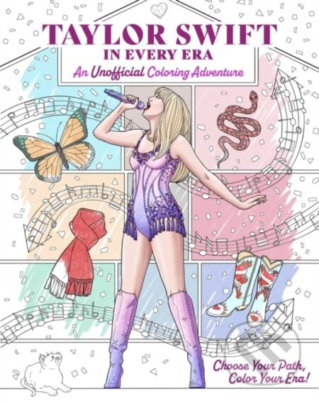 Taylor Swift in Every Era (An Unofficial Coloring Adventure) - kniha z kategorie Pro dospělé