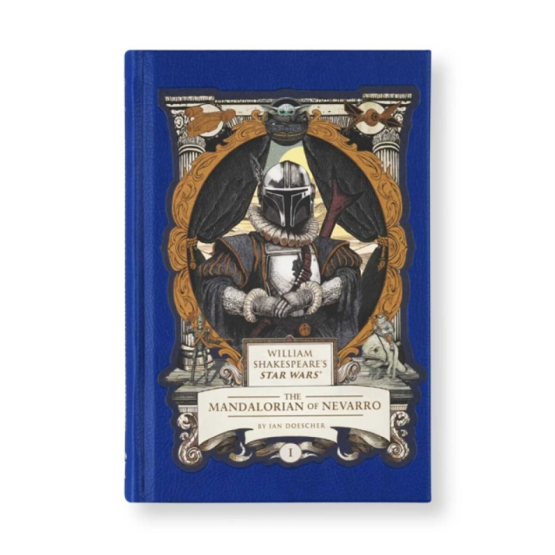 INSIGHT EDITIONS William Shakespeare's Star Wars: The Mandalorian of Nevarro - Doescher, Ian