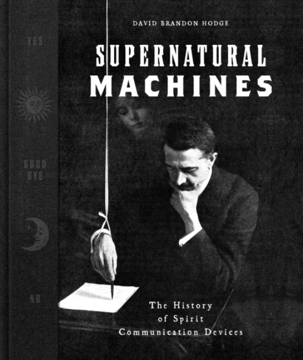 INSIGHT EDITIONS Supernatural Machines - Hodge, David Brandon