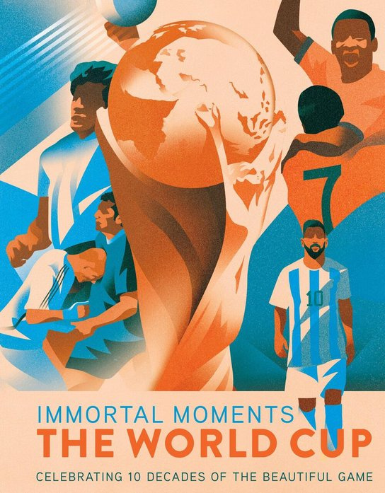 Immortal Moments: The World Cup -  Rick Barba