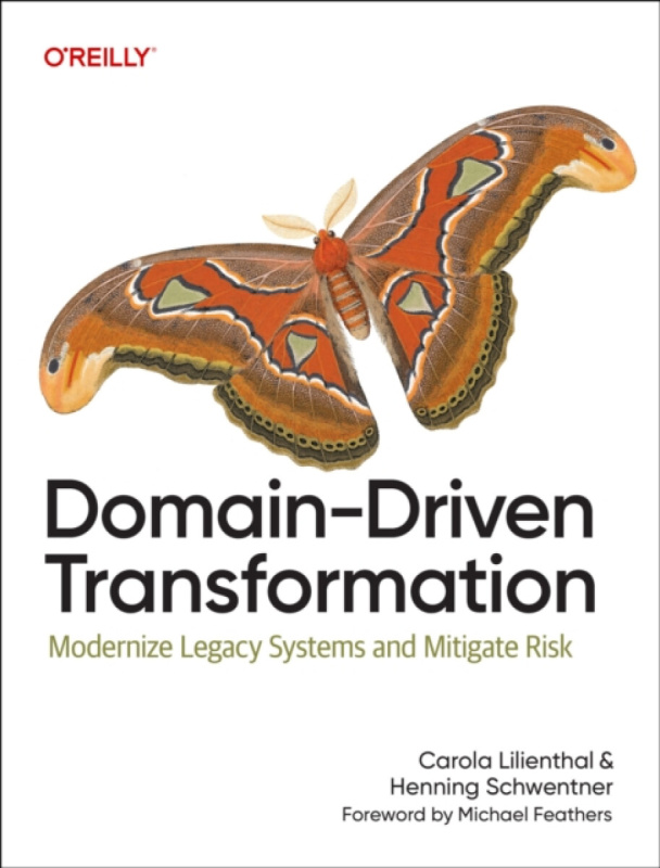 O'Reilly Media Domain-Driven Transformation - Schwentner, Henning a Lilienthal, Carola