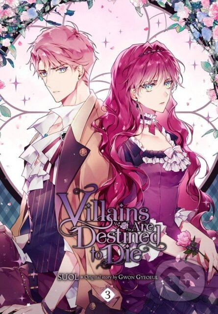 Villains Are Destined to Die, Vol. 3 - Chiho Christie, SUOL, Gwon Gyeoeul, David Odell - kniha z kategorie Pro děti