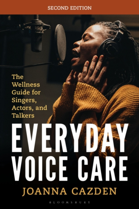Bloomsbury Publishing PLC Everyday Voice Care - Cazden, Joanna