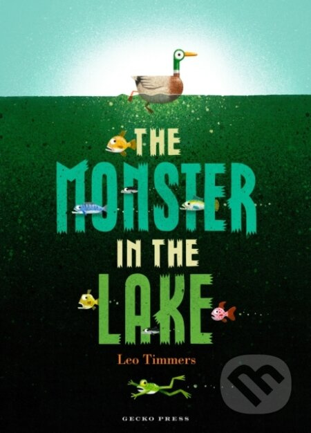 The Monster in the Lake - Leo Timmers - kniha z kategorie Pro děti