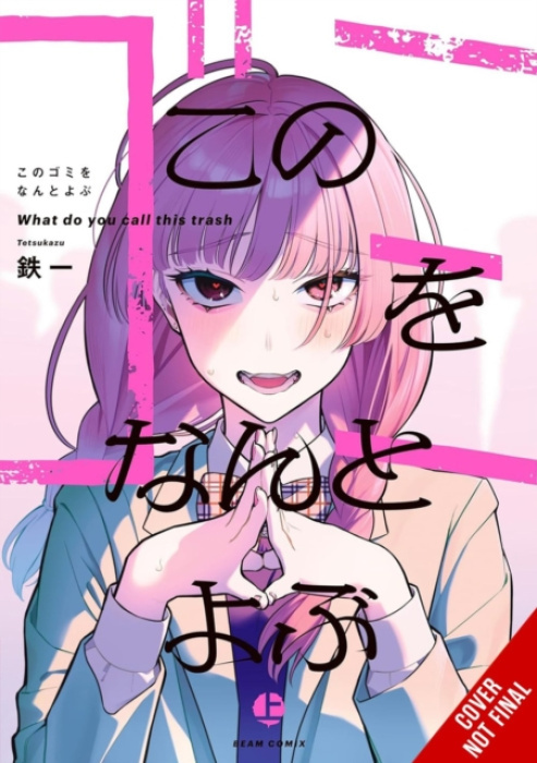 Little, Brown & Company What Do You Call This Trash? - tetsukazu