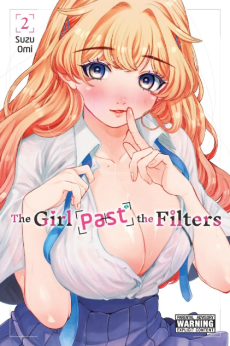 Little, Brown & Company The Girl Past the Filters, Vol. 2 - Trethewey, Ben a DK, DK a Omi, Suzu