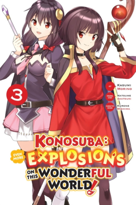 Little, Brown & Company Konosuba: Even More Explosions on This Wonderful World!, Vol. 3 (manga) - Morino, Kasumi a Steinbach, Kevin a Mishima, Kurone a Akatsuki, Natsume a Gancio, Rochelle
