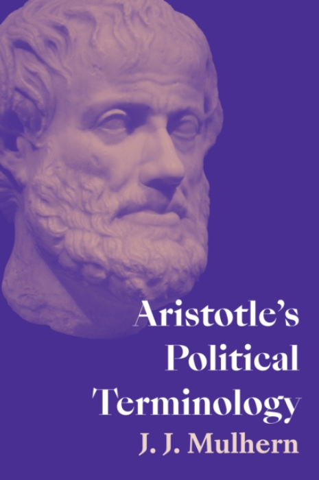 State University of New York Press Aristotle's Political Terminology - Mulhern, J. J. (University of Pennsylvania)