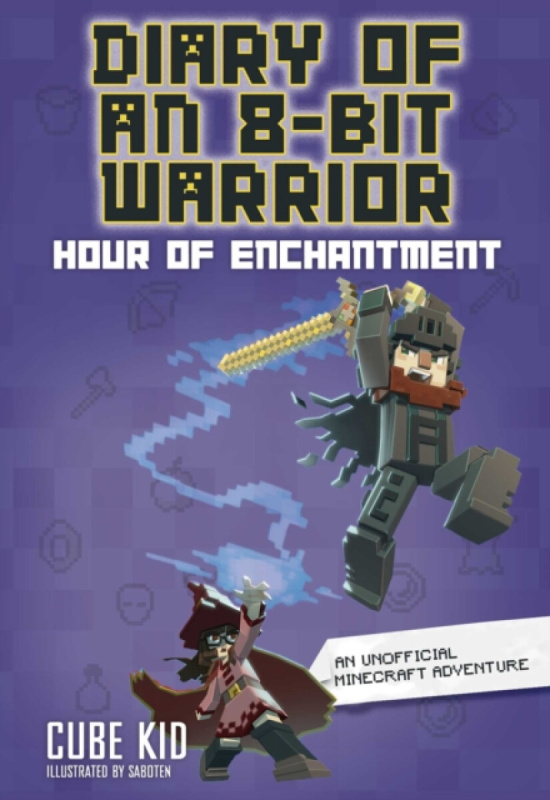 Diary of an 8-Bit Warrior, Hour of Enchantment Andrews McMeel Publishing