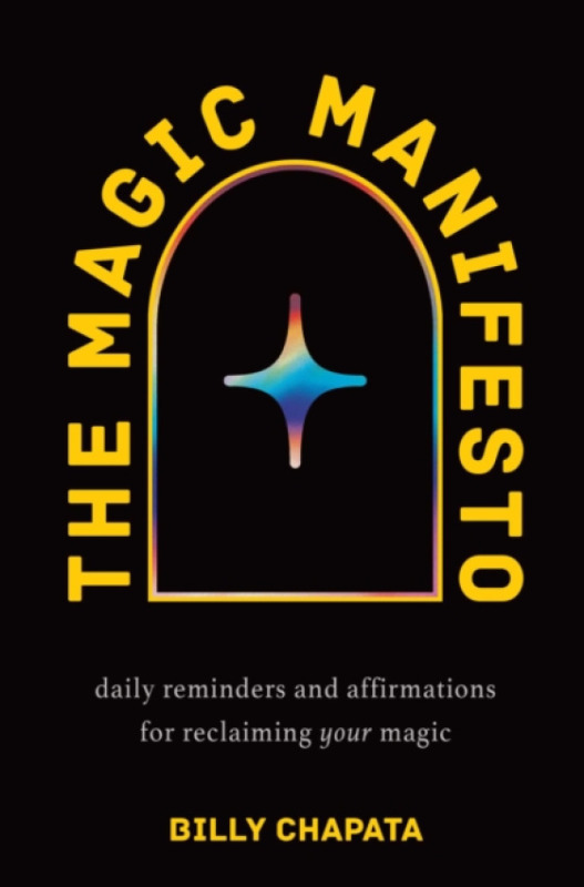 Andrews McMeel Publishing Magic Manifesto - Chapata, Billy