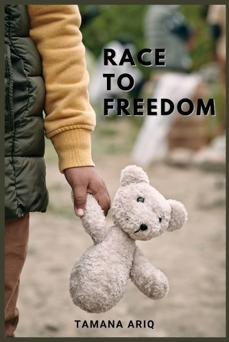 Storyshares, LLC Race to Freedom - Ariq, Tamana