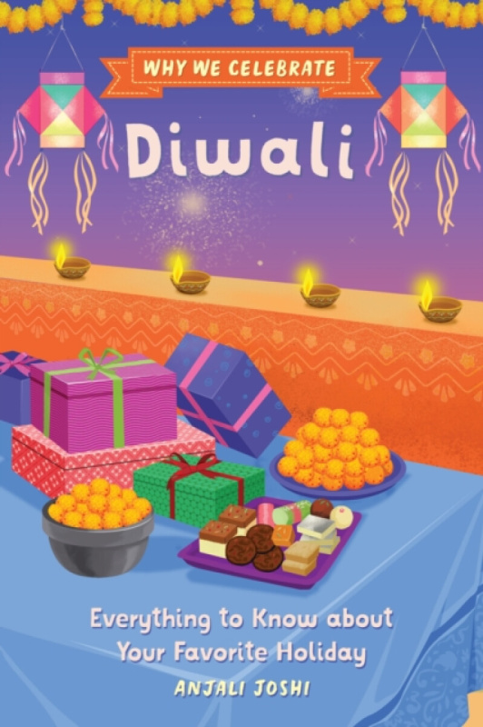 Callisto Media Inc. Why We Celebrate Diwali - Joshi, Anjali