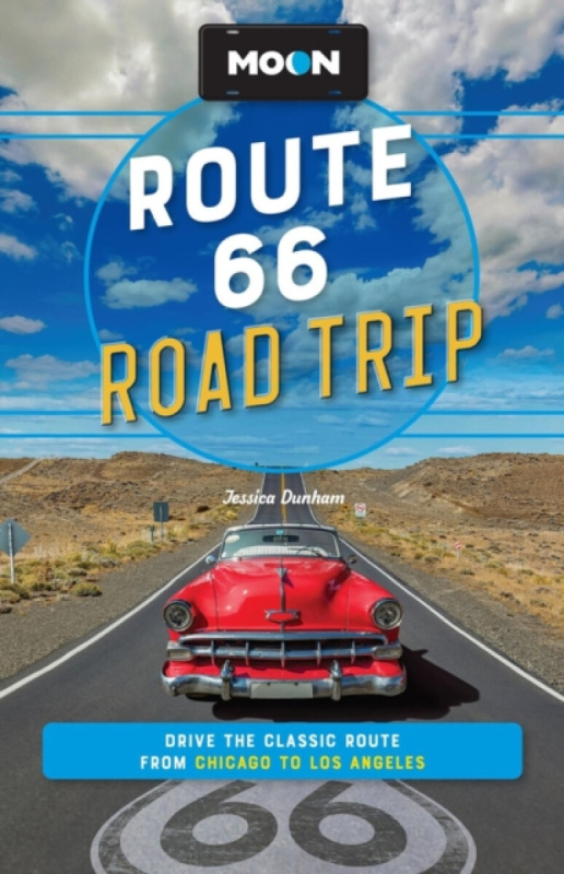 Avalon Travel Publishing Moon Route 66 Road Trip - Dunham, Jessica a Dunham, Jessica