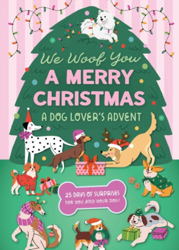 INSIGHT EDITIONS We Woof You A Merry Christmas: A Dog Lover's Advent Calendar - Insight Editions