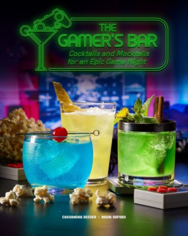 INSIGHT EDITIONS Gamer's Bar - Reeder, Cassandra a Oxford, Nadia