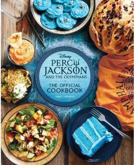Percy Jackson and the Olympians: The Official Cookbook INSIGHT EDITIONS
