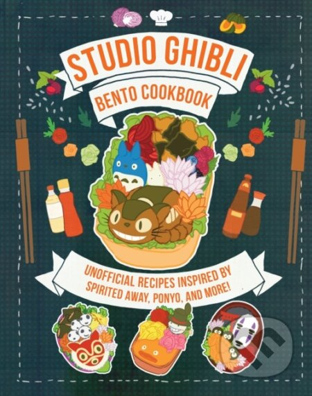 Studio Ghibli Bento Cookbook (Unofficial Recipes Inspired by Spirited Away, Ponyo, and More!) - kniha z kategorie Od známých osobností