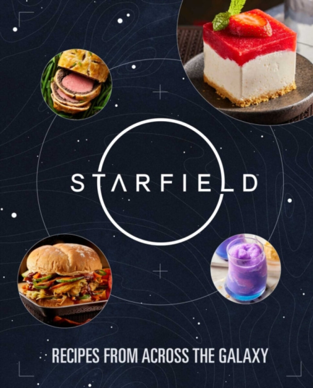 INSIGHT EDITIONS Starfield: The Official Cookbook - Reeder, Cassandra a Festante, Jim