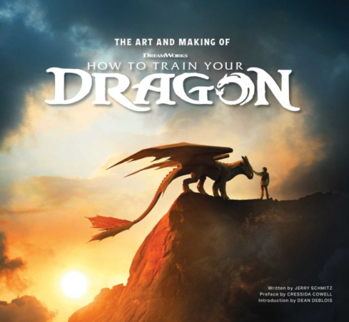 INSIGHT EDITIONS Art and Making of How to Train Your Dragon - Schmitz, Jerry