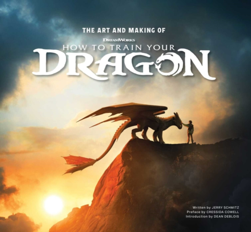INSIGHT EDITIONS Art and Making of How to Train Your Dragon - Schmitz, Jerry
