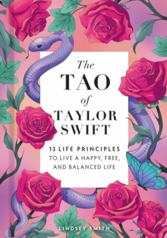 INSIGHT EDITIONS Tao of Taylor Swift - Smith, Lindsey
