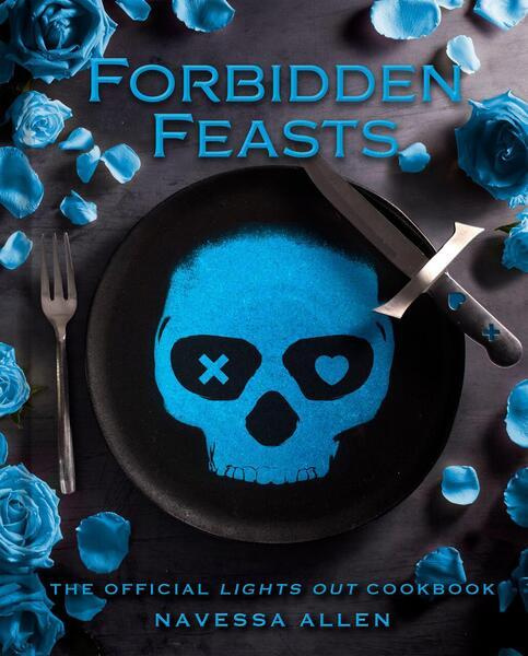 Forbidden Feasts (The Official Lights Out Cookbook) - kniha z kategorie Kuchařky
