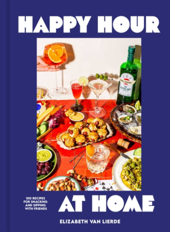 INSIGHT EDITIONS Happy Hour at Home - Van Lierde, Elizabeth