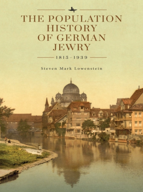 Academic Studies Press Population History of German Jewry 1815-1939 - Lowenstein, Steven Mark