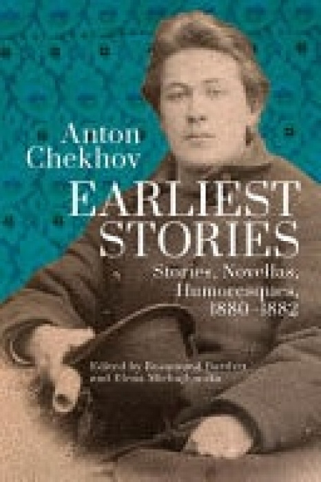 Academic Studies Press Anton Chekhov. Earliest Stories: Chekhov's Complete Collected Works, vol. 1 - Chekhov, Anton